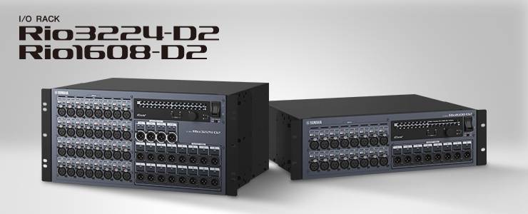 全新 Rio3224-D2 和 Rio1608-D2 Dante I/O 接口箱全面升级音质、可靠性以及可视化体验