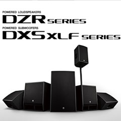新一代千赢国际扩声音箱发布：全新 DZR/DXS-XLF（有源）、CZR/CXS-XLF（无源）音箱与超低音音箱